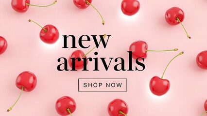 New Arrivals promotional banner with fresh red cherries scattered on a pastel pink background for fashion or food retail marketing.