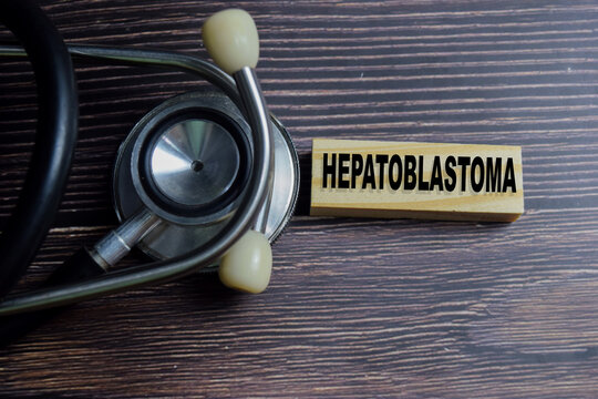 Concept of text hepatoblastoma on wooden blocks. medical or healthcare concept