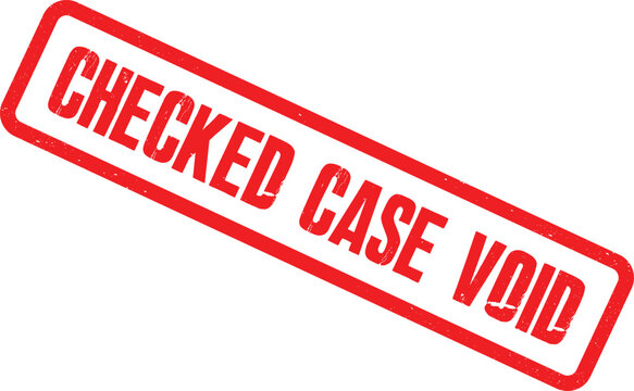 The checked case void stamp is shown on a white background.