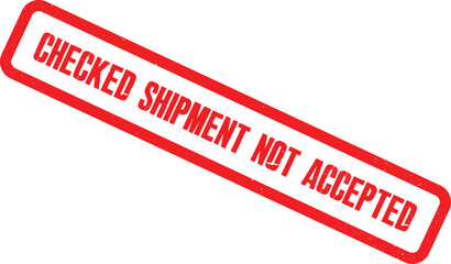 A rejected shipment is marked with a red stamp on a white background