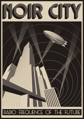 Art Deco Posters Style Illustration. Futuristic Noir City, Skyscrapers, Spotlights, Zeppelin. Vector Template for Art Deco Placards, Covers, Illustrations © koyash07