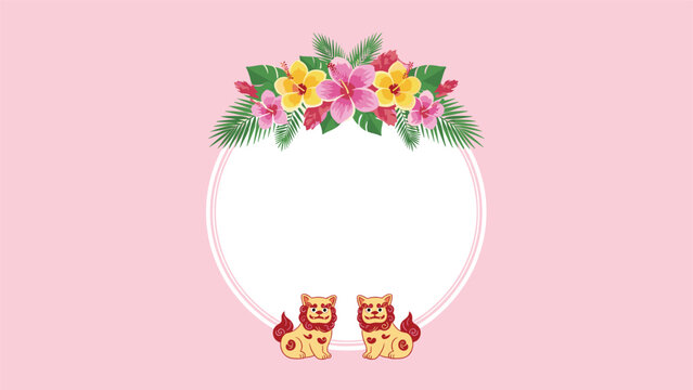 Round white frame on a pink background decorated with a pair of cute shisa guardian dogs at the bottom and tropical hibiscus flowers at the top.