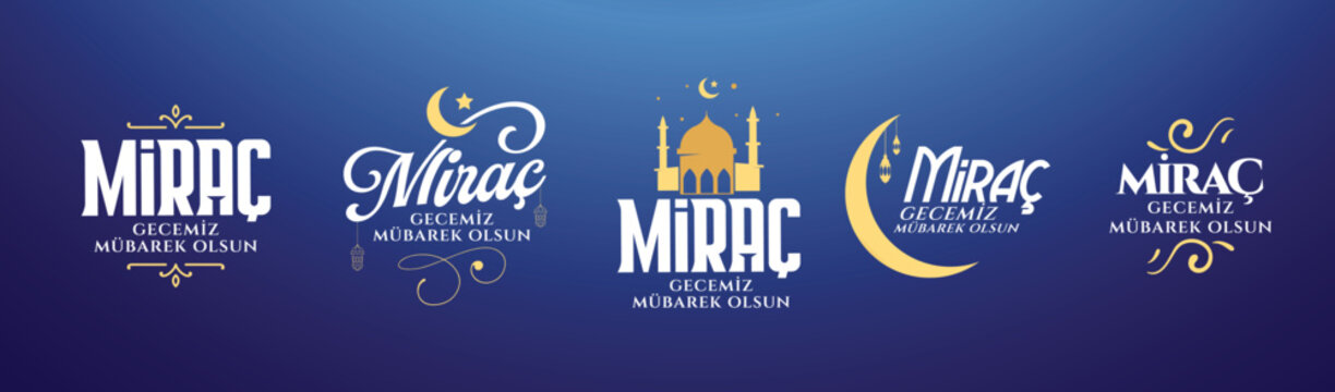 Mira&ccedil; gecemiz Translation: islamic holy night, vector, Mirac night