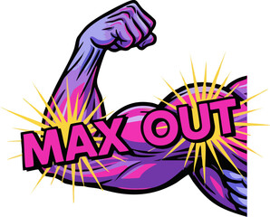 Vibrant Flexing Bicep Arm Cartoon with Max Out Text