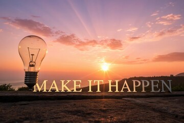 Light Bulb Glowing with Sun Inspiration in Scenic Sunset Make It Happen