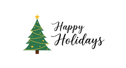 Naklejka premium A simple and sweet 'Happy Holidays' greeting card design with a decorated Christmas tree next to elegant black script lettering.