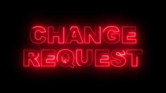 glowing neon change request text icon animation on black background. neon change request sign. neon change request video animation. 4k motion video.