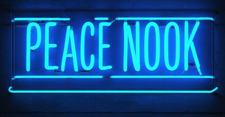 Bright neon sign displays PEACE NOOK. Blue glow contrasts dark background. Simple rectangular design, modern aesthetic. Inviting, calming message.