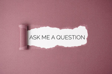 ask me a question