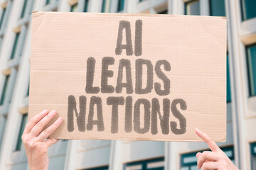 "AI Leads Nations" Machines guide countries forward now. ARTIFICIAL. INTELLIGENCE. COUNTRIES. GUIDANCE. FUTURE.