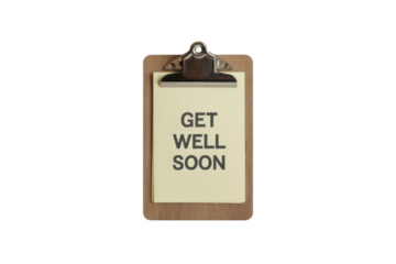 Clipboard with Get Well Soon message