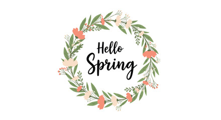 Hello Spring greeting in a beautiful floral wreath made of hand-drawn flowers and leaves in pastel pink and green.