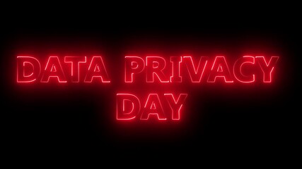 Glowing neon text Data Privacy day icon animation on black background.Celebrating data privacy day .