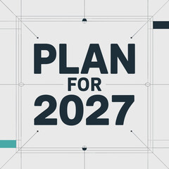 Professional Plan for 2027 graphic &ndash; Perfect for career coaching, business development, or apps.