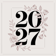 Minimalist 2027 typography with delicate roses &ndash; Suitable for fashion branding, anniversary announcements, or chic social media posts.