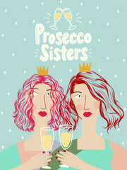 Prosecco sisters celebrating friendship with sparkling drinks