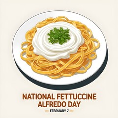 National Fettuccine Alfredo Day: A Creamy, Minimalist Celebration on February 7