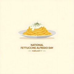 National Fettuccine Alfredo Day: A Creamy, Minimalist Celebration on February 7