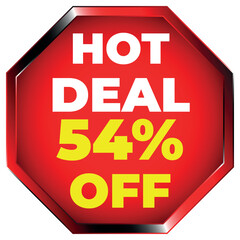 Red Octagon Hot Deal 54 Percent Off Sale Sign discount offer