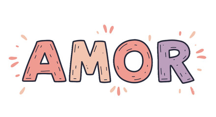 Colorful illustration of the word 'Amor' symbolizing love and affection  
