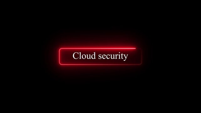 Cloud Security Button Animation on Black Background, Neon Glowing Rectangle with Protection Text, Looping Cybersecurity, Data Safety, Cloud Storage, Digital UI UX Interface