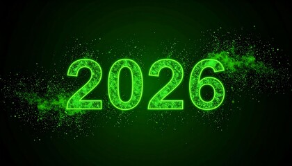 Digitized "2026" in bright green, speckled glow against a deep green backdrop, creating a futuristic, ethereal ambiance