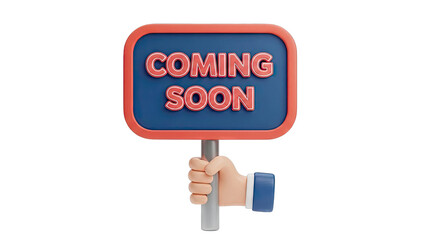 Coming Soon Sign Held By Cartoon Hand