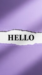 Torn Paper with Hello Message.