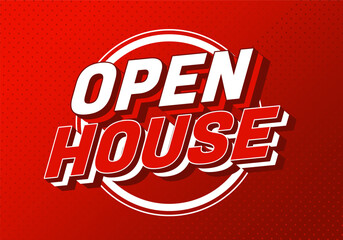 Bold red and white Open House text on dynamic background.