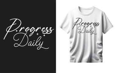 Progress Daily t-shirt design