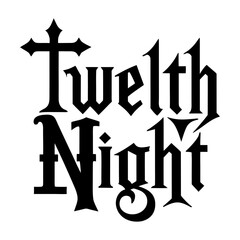 Blackletter Typography Theater Poster Elegant Dramatic Twelfth Night Title Design