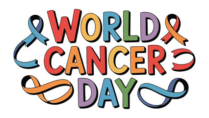 World Cancer Day: A graphic designed for World Cancer Day, adorned with ribbons. Symbolizes the global effort to combat the disease, offering hope and solidarity for those affected. 