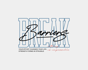Break Barriere Typography Design with Motivational Slogan.
