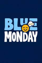 Fototapeta premium Whimsical blue monday illustration featuring cheerful emoji, playful typography, and a vibrant color palette on a deep blue background