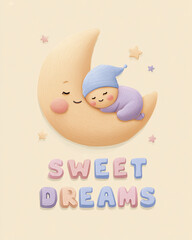 Adorable sleeping baby on crescent moon with pastel stars and sweet dreams bedtime quote
