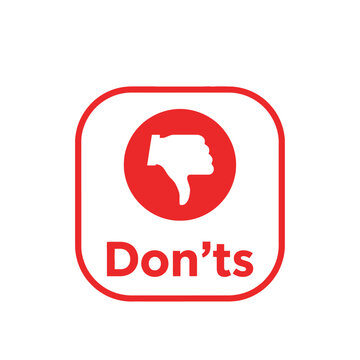 A simple red square sign displaying a white hand giving a thumbs down with the text don ts below it