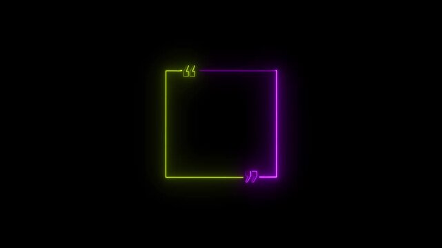 Square Neon Quote Frame With Yellow and Purple Glow On Black Background quotation mark