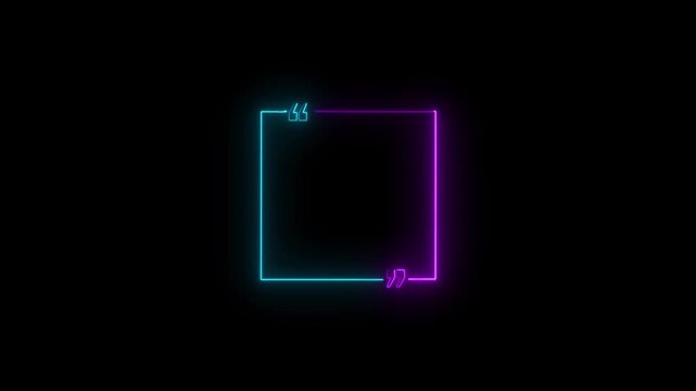 Square Neon Quote Frame With Cyan and Purple Glow On Black Background quotation mark