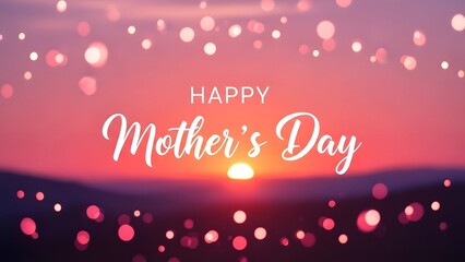 Happy mother's day wishes with beautiful sunset background