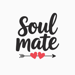 Fototapeta premium This image features the phrase 'Soul Mate' in a stylish font, complemented by a decorative arrow and hearts, symbolizing love and connection between people.