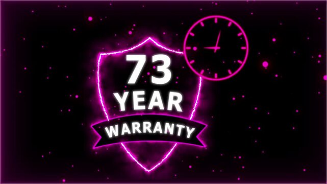 Neon Glowing Shield Badge with 73 Year Warranty Text and Clock Animation on black Futuristic Background.
