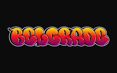 Belgrade graffiti word art bubble vector typography