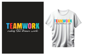 Teamwork makes the dream work, motivation phrase design Vector illustration