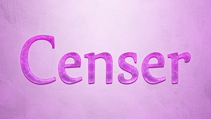 Purple text effect of word Censer on light background.