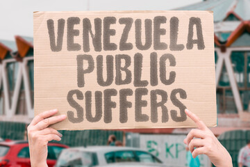 "Venezuela Public Suffers" Citizens endure harsh conditions. CITIZENS. ENDURE. HARSH. CONDITIONS. PUBLIC.