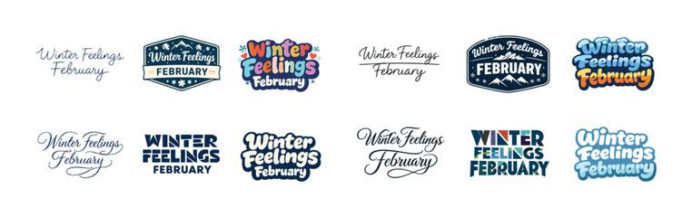 Obraz premium Winter feelings february: diverse typography styles collection