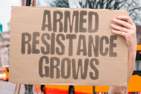 "Armed Resistance Grows" Opposition forces increase strength. OPPOSITION. FORCES. INCREASE. STRENGTH. GROWS.