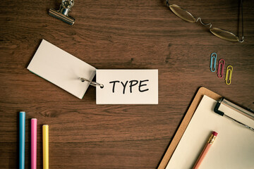 There is word card with the word TYPE. It is as an eye-catching image.