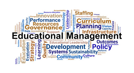 Fototapeta premium Educational Management Word Cloud. Core Concepts in Leadership and Institutional Governance