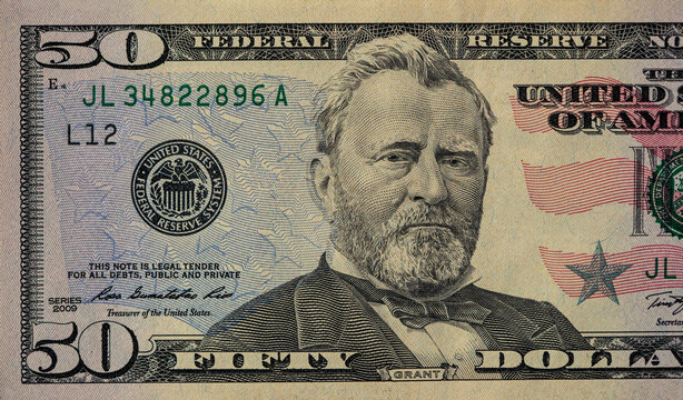 United states fifty-dollar bill. the 18th U. S. president Ulysses S. Grant
